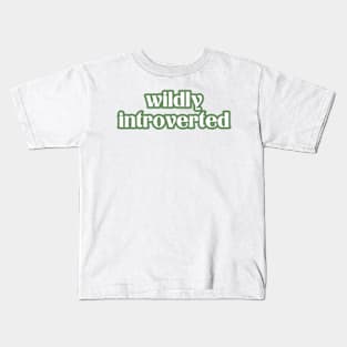 Wildly Introverted Kids T-Shirt